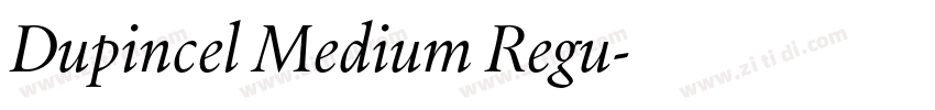 Dupincel Medium Regu字体转换
